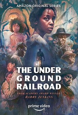 地下铁道 The Underground Railroad[电影解说]封面图