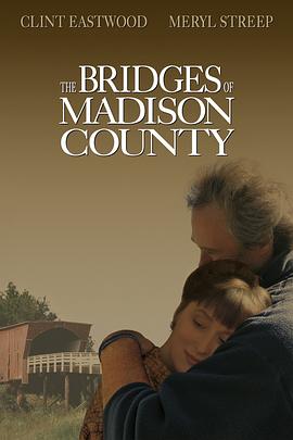 廊桥遗梦 The Bridges of Madison County[电影解说]封面图