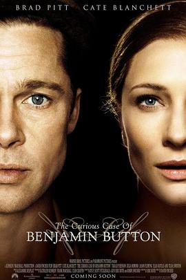 本杰明·巴顿奇事 The Curious Case of Benjamin Button[电影解说]封面图