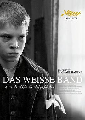 白丝带 Das weiße Band – Eine deutsche Kindergeschichte[电影解说]封面图